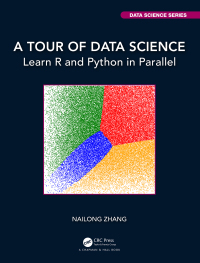 Original PDF Ebook - A Tour of Data Science1st EditionLearn R and Python in Parallel - 9780367895860