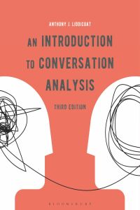 Original PDF Ebook - An Introduction to Conversation Analysis3rd Edition -9781350090637