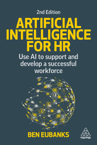 Original PDF Ebook - Artificial Intelligence for HR2nd EditionUse AI to Support and Develop a Successful Workforce - 9781398604001