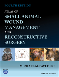 Original PDF Ebook - Atlas of Small Animal Wound Management and Reconstructive Surgery4th Edition - 9781119267508