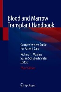 Original PDF Ebook - Blood and Marrow Transplant Handbook3rd EditionComprehensive Guide for Patient Care - 9783030536251