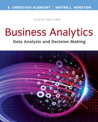 Original PDF Ebook - Business Analytics: Data Analysis & Decision Making6th Edition -9781337505437