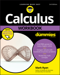 Original PDF Ebook - Calculus Workbook For Dummies3rd Edition -9781119357483