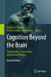 Original PDF Ebook - Cognition Beyond the Brain2nd EditionComputation, Interactivity and Human Artifice - 9783319491141