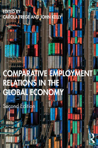 Original PDF Ebook - Comparative Employment Relations in the Global Economy2nd Edition - 9781138683013