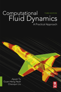 Original PDF Ebook - Computational Fluid Dynamics3rd EditionA Practical Approach -9780081011270