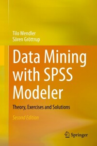 Original PDF Ebook - Data Mining with SPSS Modeler2nd EditionTheory, Exercises and Solutions - 9783030543372