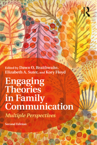 Original PDF Ebook - Engaging Theories in Family Communication2nd EditionMultiple Perspectives - 9781138700949