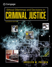 Original PDF Ebook - Ethical Dilemmas and Decisions in Criminal Justice11th Edition - 9780357512913