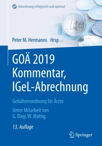 Original PDF Ebook - GOÄ 2019 Kommentar, IGeL-Abrechnung13th EditionGebührenordnung für Ärzte - 9783662582107