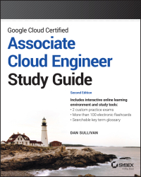 Original PDF Ebook - Google Cloud Certified Associate Cloud Engineer Study Guide2nd Edition - 9781119871446