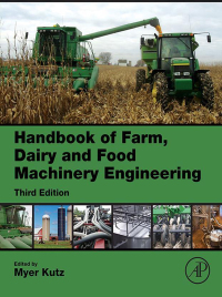 Original PDF Ebook - Handbook of Farm, Dairy and Food Machinery Engineering3rd Edition - 9780128148037