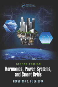 Original PDF Ebook - Harmonics, Power Systems, and Smart Grids2nd Edition - 9781482243833