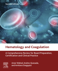 Original PDF Ebook - Hematology and Coagulation2nd EditionA Comprehensive Review for Board Preparation, Certification and Clinical Practice - 9780128149645