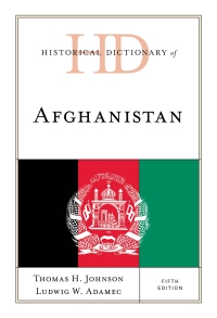 Original PDF Ebook - Historical Dictionary of Afghanistan5th Edition - 9781538149287