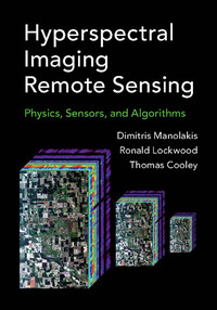 Original PDF Ebook - Hyperspectral Imaging Remote SensingPhysics, Sensors, and Algorithms - 9781107083660