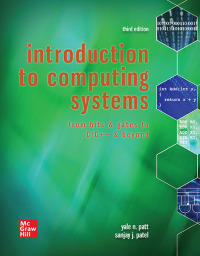 Original PDF Ebook - Introduction to Computing Systems: From Bits & Gates to C & Beyond3rd Edition - 9781260150537