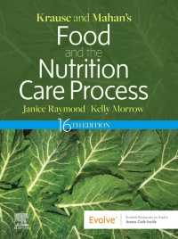 Original PDF Ebook - Krause and Mahan's Food and the Nutrition Care Process16th Edition - 9780323810258