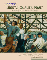 Original PDF Ebook - Liberty, Equality, Power: A History of the American People, Volume 2: Since 1863, Enhanced7th Edition - 9780357390580