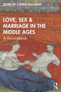 Original PDF Ebook - Love, Sex & Marriage in the Middle Ages2nd EditionA Sourcebook -9780367706555