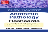 Original PDF Ebook - McGraw-Hill Specialty Board Review Anatomic Pathology Flashcards1st Edition - 9780071796880