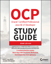 Original PDF Ebook - OCP Oracle Certified Professional Java SE 17 Developer Study Guide1st EditionExam 1Z0-829 - 9781119864585