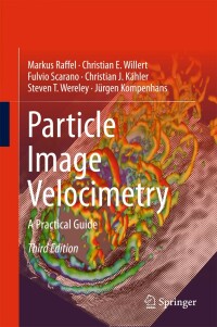 Original PDF Ebook - Particle Image Velocimetry3rd EditionA Practical Guide - 9783319688510