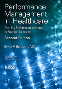 Original PDF Ebook - Performance Management in Healthcare2nd EditionFrom Key Performance Indicators to Balanced Scorecard - 9781138104525