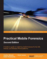 Original PDF Ebook - Practical Mobile Forensics - Second Edition2nd Edition - 9781786464200