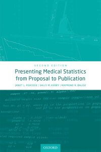 Original PDF Ebook - Presenting Medical Statistics from Proposal to Publication2nd Edition -9780198779100