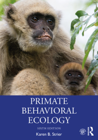 Original PDF Ebook - Primate Behavioral Ecology6th Edition - 9780367222864