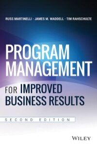 Original PDF Ebook - Program Management for Improved Business Results2nd Edition - 9781118627921