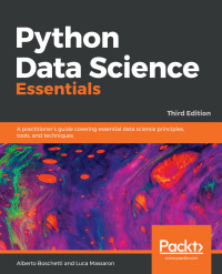 Original PDF Ebook - Python Data Science Essentials3rd EditionA practitioner's guide covering essential data science principles, tools, and techniques, 3rd Edition - 9781789537864