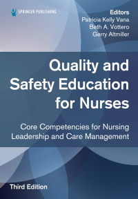 Original PDF Ebook - Quality and Safety Education for Nurses3rd EditionCore Competencies for Nursing Leadership and Care Management - 9780826161444