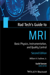 Original PDF Ebook - Rad Tech's Guide to MRI2nd EditionBasic Physics, Instrumentation, and Quality Control - 9781119508571