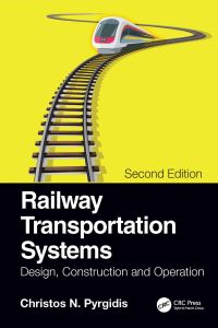 Original PDF Ebook - Railway Transportation Systems2nd EditionDesign, Construction and Operation - 9780367494216