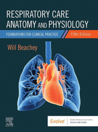 Original PDF Ebook - Respiratory Care Anatomy and Physiology E-Book5th EditionFoundations for Clinical Practice - 9780323757034