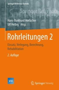 Original PDF Ebook - Rohrleitungen 22nd EditionEinsatz, Verlegung, Berechnung, Rehabilitation - 9783662503546