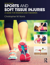 Original PDF Ebook - Sports and Soft Tissue Injuries5th EditionA Guide for Students and Therapists - 9781138106581