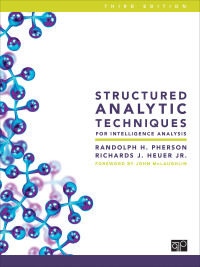 Original PDF Ebook - Structured Analytic Techniques for Intelligence Analysis3rd Edition - 9781506368931