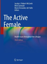 Original PDF Ebook - The Active Female3rd EditionHealth Issues throughout the Lifespan - 9783031154843