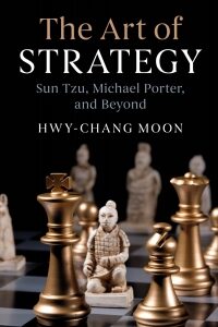 Original PDF Ebook - The Art of StrategySun Tzu, Michael Porter, and Beyond - 9781108470308