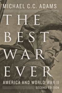 Original PDF Ebook - The Best War Ever2nd EditionAmerica and World War II - 9781421416670