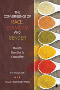 Original PDF Ebook - The Convergence of Race, Ethnicity, and Gender5th EditionMultiple Identities in Counseling - 9781506305752