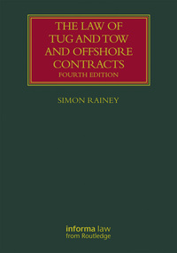 Original PDF Ebook - The Law of Tug and Tow and Offshore Contracts4th Edition - 9781138558441