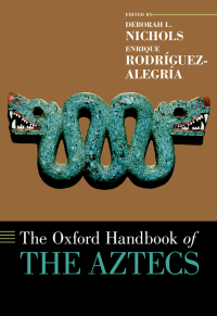 Original PDF Ebook - The Oxford Handbook of the Aztecs1st Edition - 9780199341962