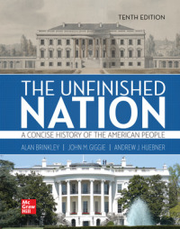 Original PDF Ebook - The Unfinished Nation: A Concise History of the American People10th Edition - 9781260726831
