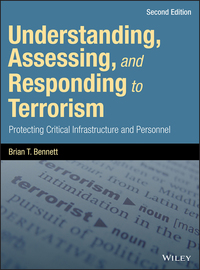 Original PDF Ebook - Understanding, Assessing, and Responding to Terrorism: Protecting Critical Infrastructure and Personnel2nd Edition - 9781119237785