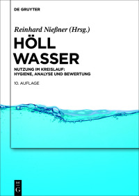 Original PDF Ebook - Wasser10th EditionNutzung im Kreislauf: Hygiene, Analyse und Bewertung - 9783110586268