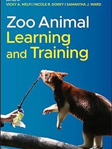 Original PDF Ebook - Zoo Animal Learning and Training9781118968536